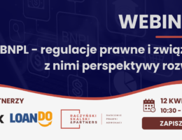 BNPL – regulacje prawne i związane z nimi perspektywy rozwoju