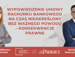 Wypowiedzenie umowy rachunku bankowego na czas nieokreślony