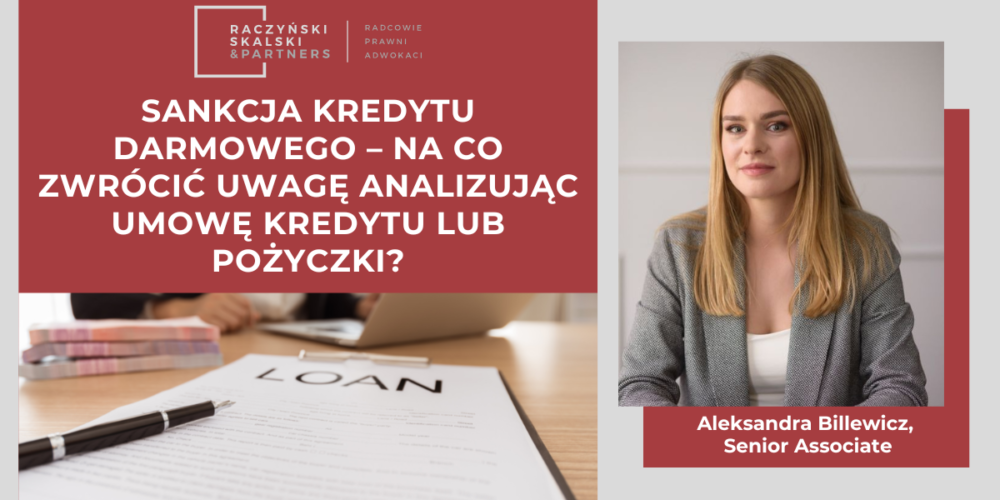SANKCJA KREDYTU DARMOWEGO – NA CO ZWRÓCIĆ UWAGĘ ANALIZUJĄC UMOWĘ KREDYTU LUB POŻYCZKI?
