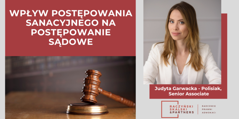 Wpływ postępowania sanacyjnego na postępowanie sądowe