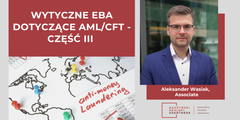 WYTYCZNE EBA DOT. AML/CFT – CZĘŚĆ III