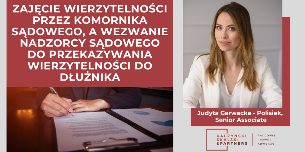 Zajęcie wierzytelności przez Komornika sądowego, a wezwanie nadzorcy sądowego do przekazywania wierzytelności do dłużnika