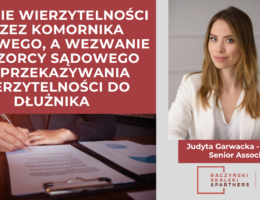 Zajęcie wierzytelności przez Komornika sądowego, a wezwanie nadzorcy sądowego do przekazywania wierzytelności do dłużnika