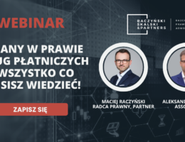 Webinar – Zmiany w prawie usług płatniczych – wszystko co musisz wiedzieć!