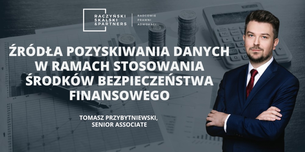 Źródła pozyskiwania danych w ramach stosowania środków bezpieczeństwa finansowego