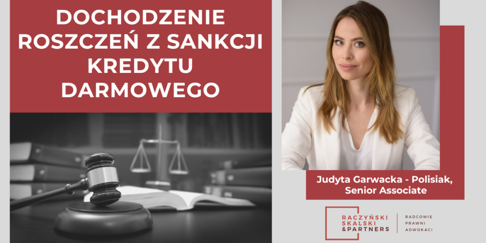 Dochodzenie roszczeń z sankcji kredytu darmowego