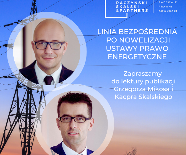 DIRECT LINE AFTER AMENDMENTS TO THE ENERGY LAW