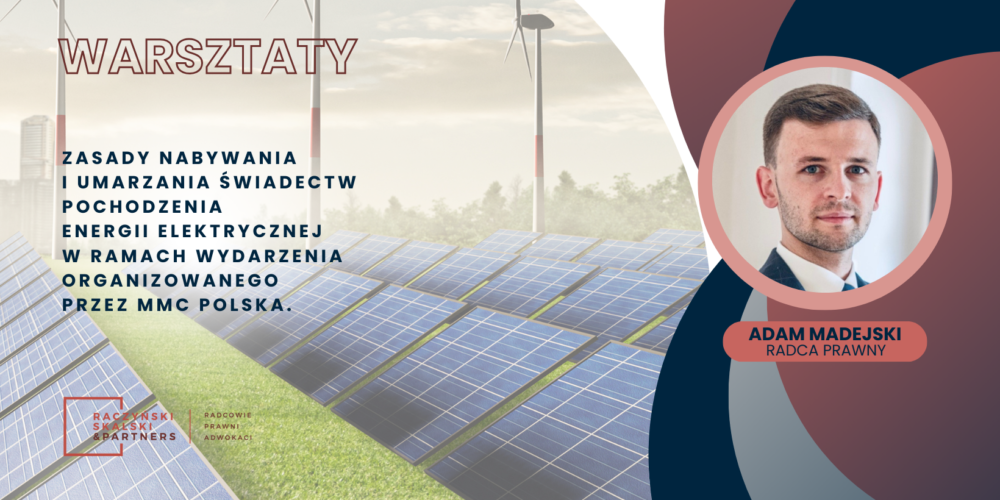 Warsztaty z zasad nabywania i umarzania świadectw pochodzenia energii elektrycznej w ramach wydarzenia organizowanego przez MMC Polska