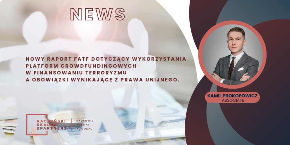 Nowy raport FATF dotyczący wykorzystania platform crowdfundingowych w finansowaniu terroryzmu a obowiązki wynikające z prawa unijnego