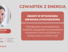 Czwartek z energią – Zmiany w wydawaniu gwarancji pochodzenia