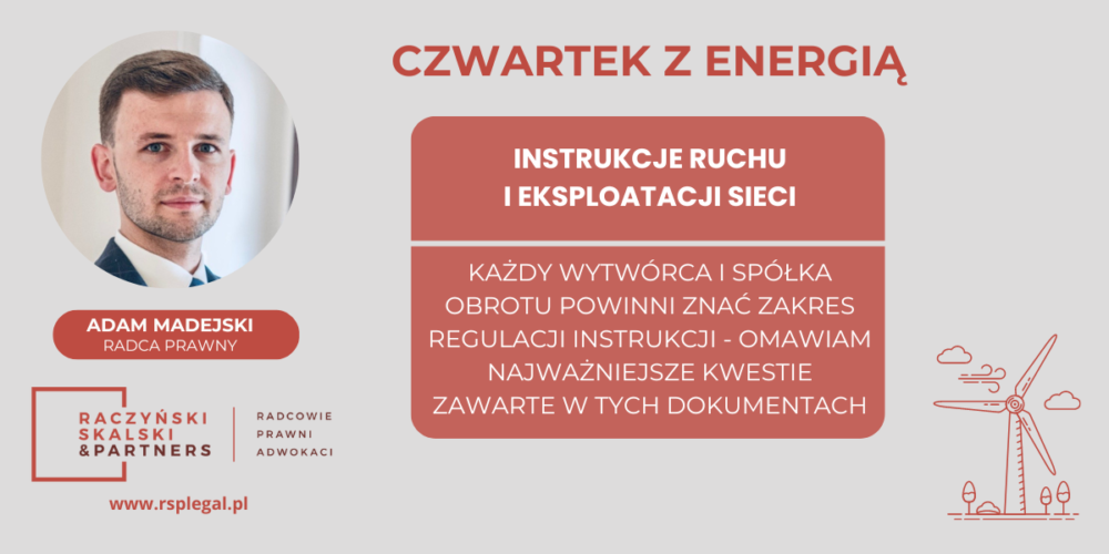 Czwartek z energią: Instrukcje Ruchu i Eksploatacji Sieci Elektroenergetycznych