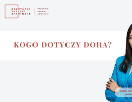 Piątek z DORA – Kogo obowiązuje Rozporządzenie DORA?