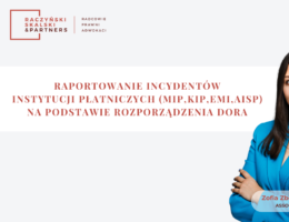 Piątek z DORA – Raportowanie incydentów instytucji płatniczych  (MIP, KIP, EMI, AISP) na podstawie Rozporządzenia DORA