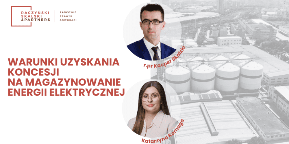 Koncesja na magazynowanie energii elektrycznej (MEE) – warunki uzyskania i wymogi wynikające z pakietu informacyjnego Prezesa Urzędu Regulacji Energetyki