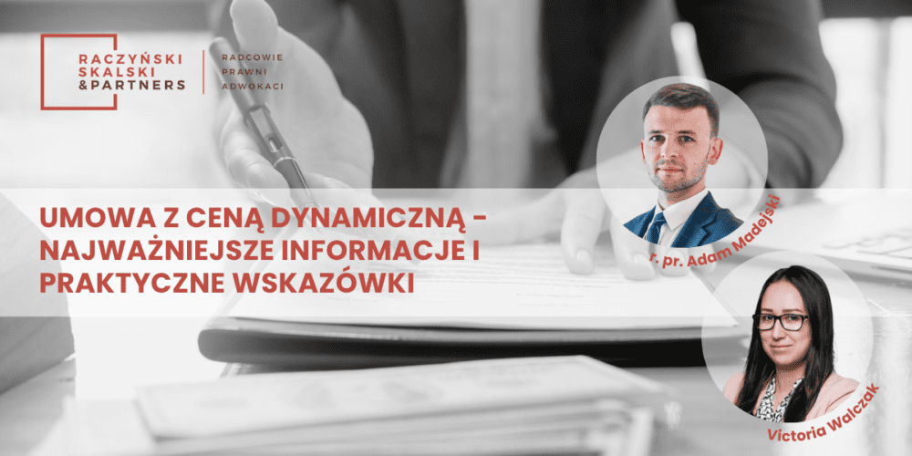 Umowa z ceną dynamiczną – najważniejsze informacje i praktyczne wskazówki