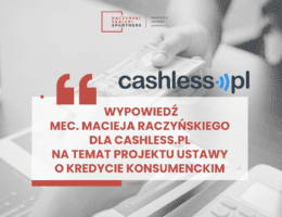 Commentary by attorney Maciej Raczyński for Cashless.pl